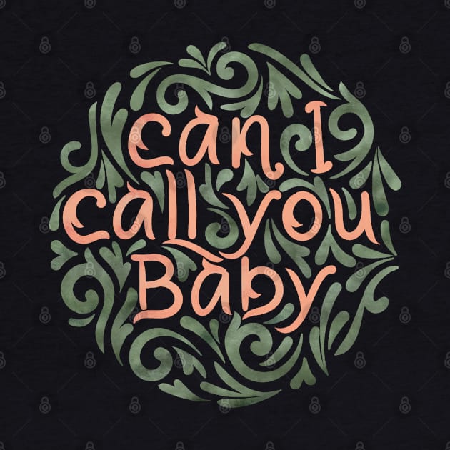 can I call you baby by InisiaType